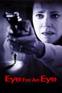 Ăn Miếng Trả Miếng - Eye for an Eye (1996)