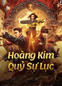 Hoàng Kim Quỷ Sự Lục - Huang Jin Gui Shi Lu Film Series (2024)