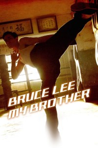 Huyền Thoại Lý Tiểu Long - Bruce Lee, My Brother (2010)