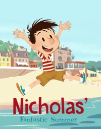 Mùa Hè Tuyệt Diệu Của Nhóc Nicholas - Nicholas' Fantastic Summer (2022)