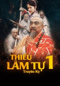 Thiếu Lâm Tự Truyền Kỳ (Phần 1) - A Legend Of Shaolin Temple (Season 1) (2007)