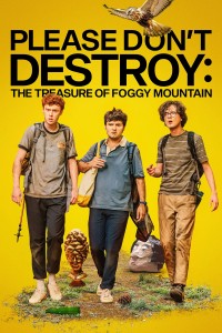 Xin Đừng Phá Hỏng: Báu Vật Núi Foggy - Please Don't Destroy: The Treasure Of Foggy Mountain (2023)